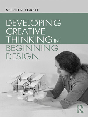 cover image of Developing Creative Thinking in Beginning Design